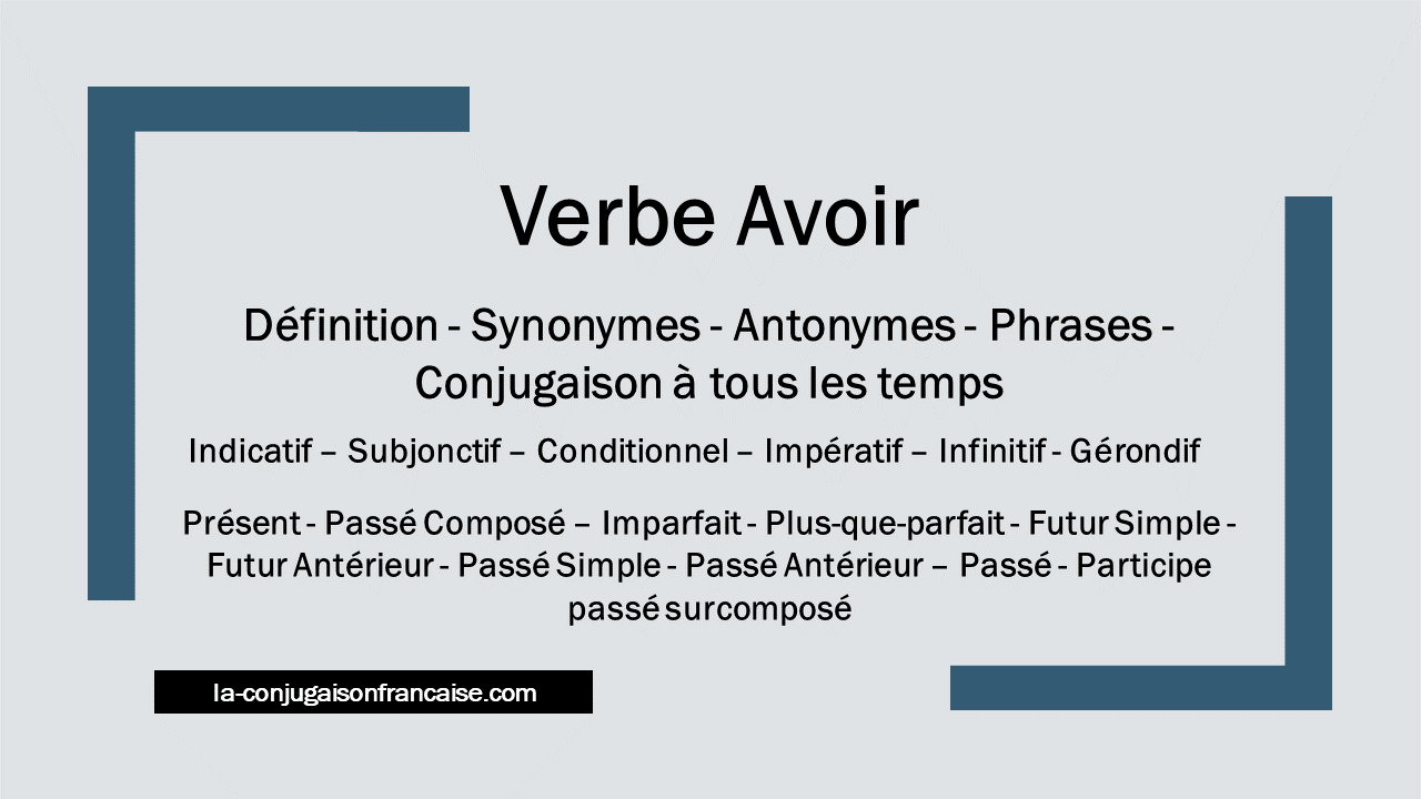 verbe-avoir-conjugaison-d-finition-synonyme-exercices-1