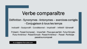 Verbe comparaître conjugaison, définition, synonymes et exercices corrigés