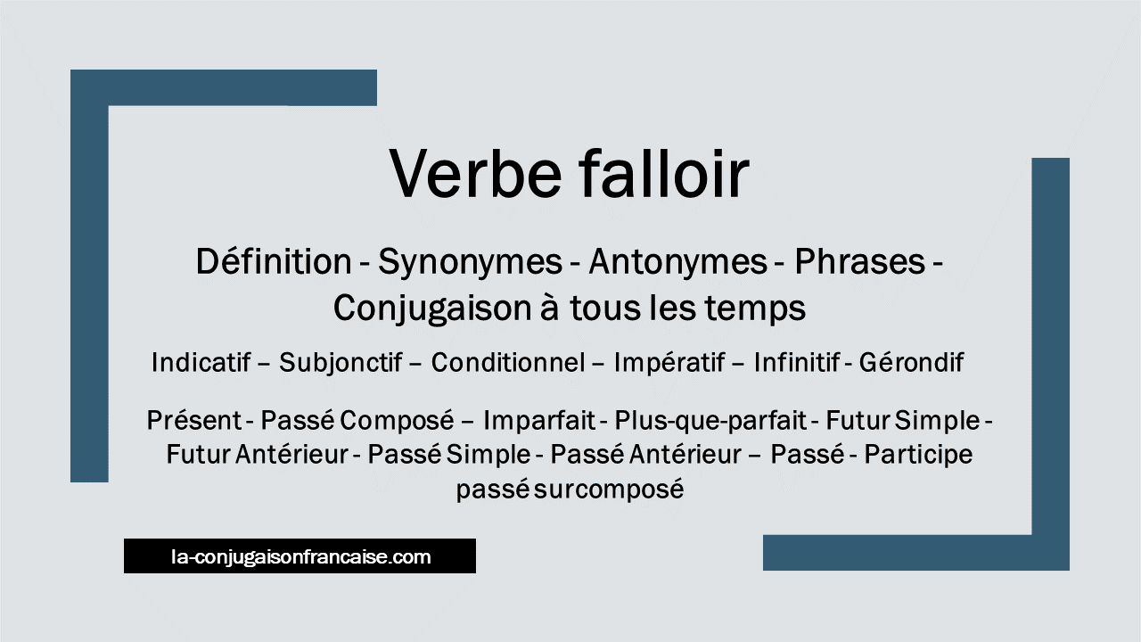 verbe-falloir-conjugaison-d-finition-synonyme-antonyme-1