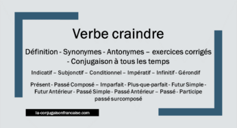 Verbe craindre conjugaison, définition, synonyme, exercice