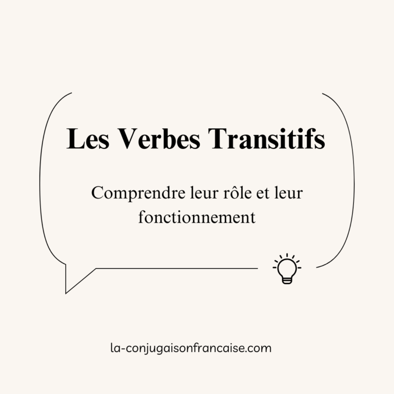 Les Verbes Transitifs : définition, rôle et fonctionnement
