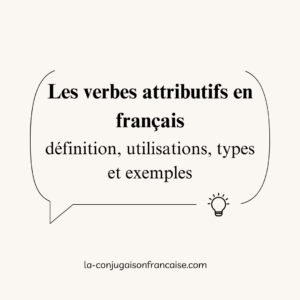 Les verbes attributifs en français