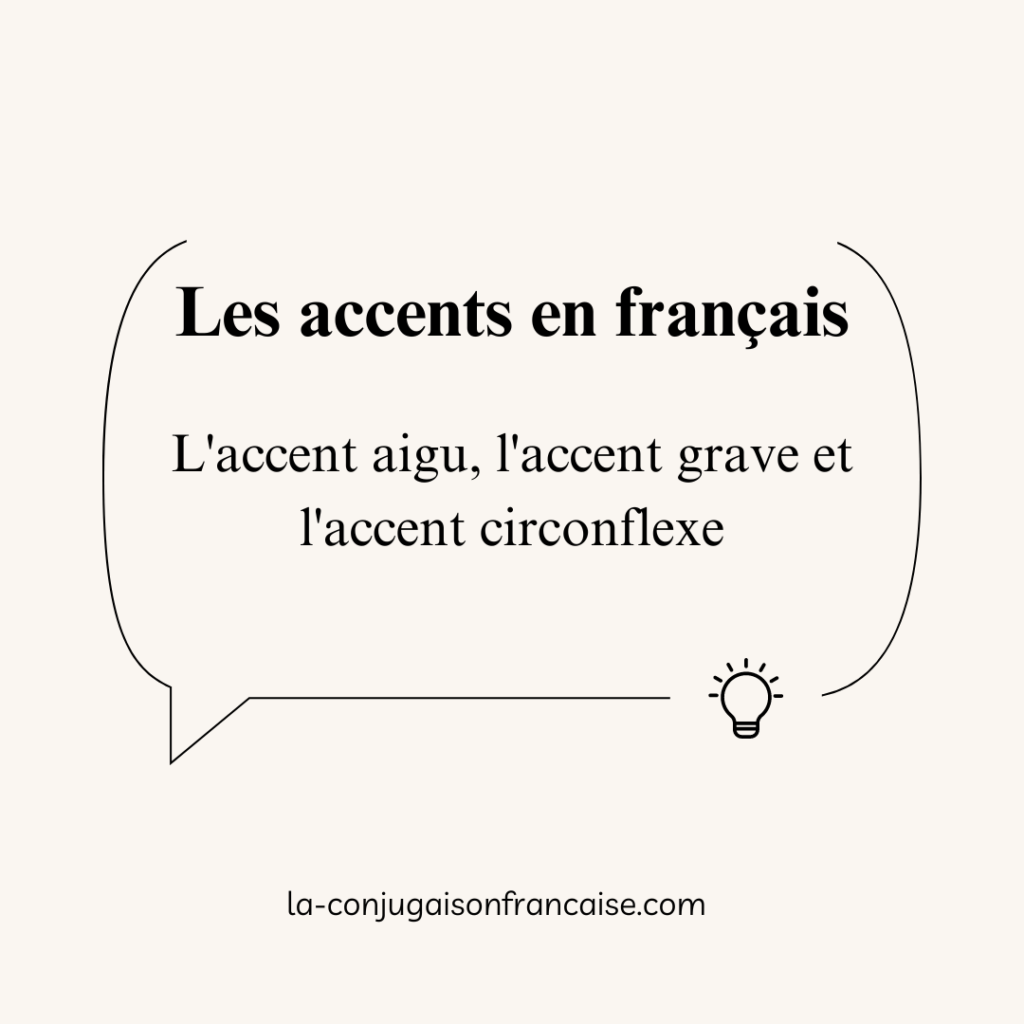 Les accents en français : Accent aigu, grave et circonflexe