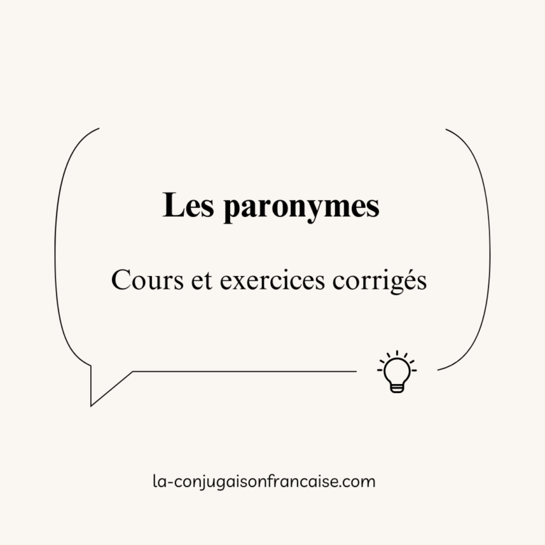 Les paronymes : Cours et Exercices corrigés