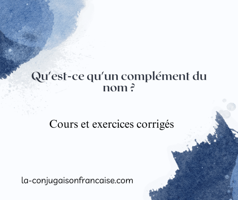 Le complément du nom : cours et exercices corrigés