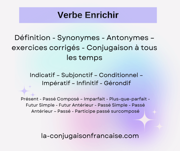 Verbe enrichir conjugaison, définition, synonyme, exercices