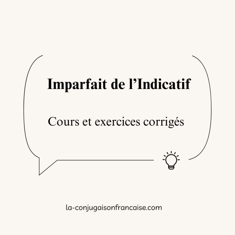 L’Imparfait de l’Indicatif : Cours et exercices corrigés