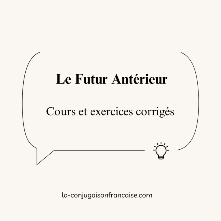 Le Futur Antérieur : Cours et Exercices Corrigés