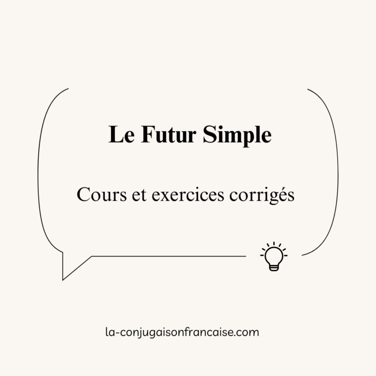 Le Futur Simple : Cours et Exercices Corrigés