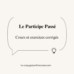 Le Participe Passé Cours et Exercices Corrigés