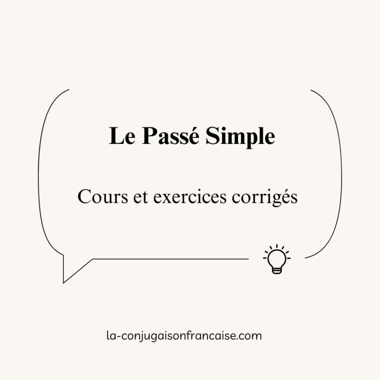 Le Passé Simple : Définition, Terminaisons et Exercices Corrigés