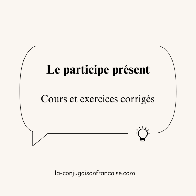 Le participe présent Cours et exercices corrigés