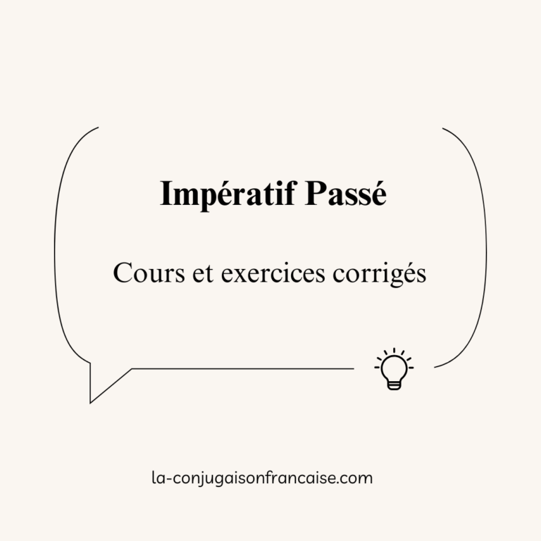 L'Impératif Passé Définition, Formation, Emplois et Exercices Corrigés