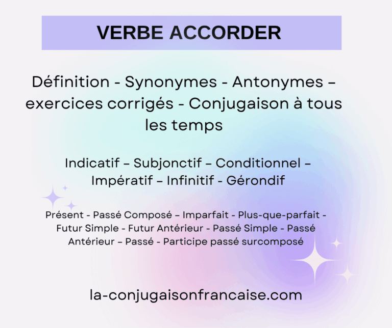 Verbe accorder conjugaison, définition, synonymes, antonymes et exercices corrigés
