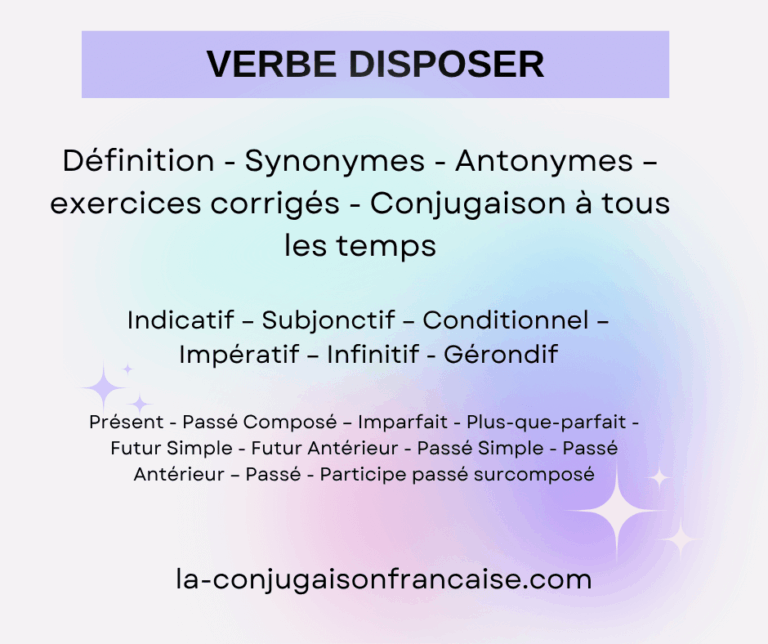 Verbe disposer définition, synonyme, conjugaison, exercices