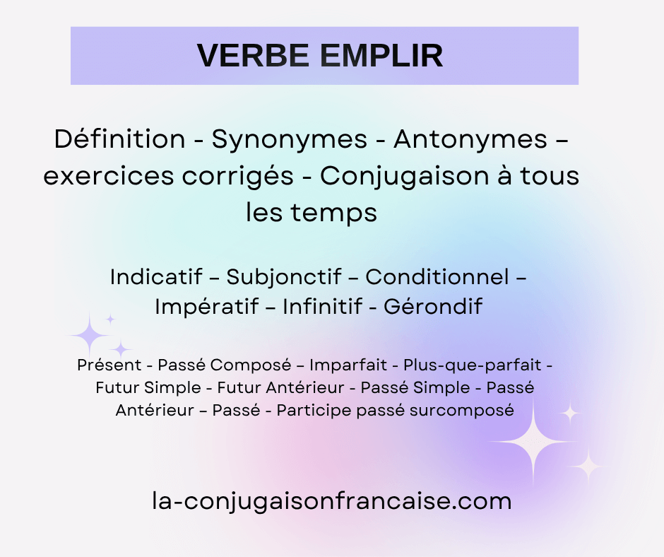 Verbe emplir conjugaison, définition, synonyme, exercices
