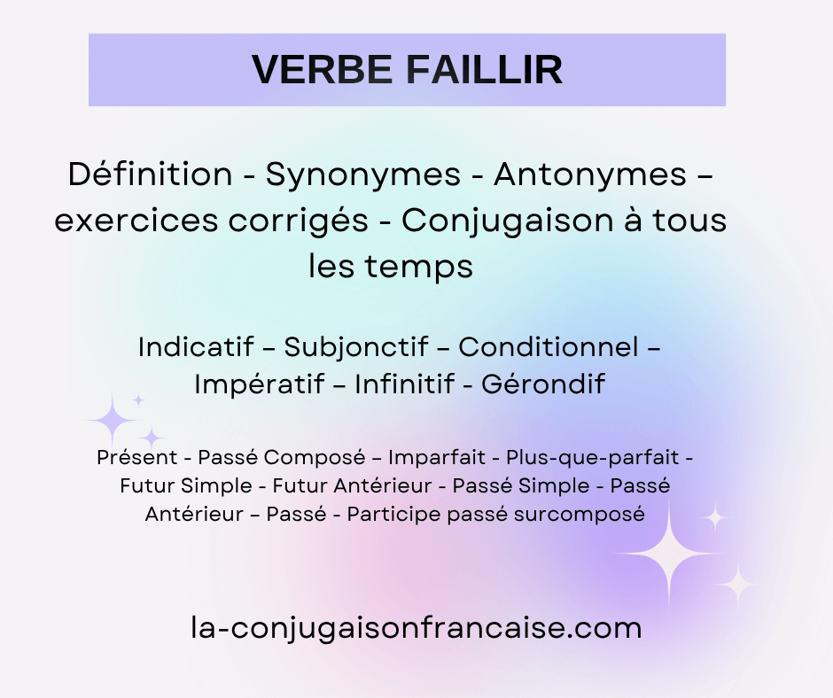Verbe faillir conjugaison, définition, synonyme, exercices