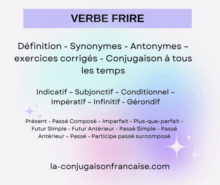 Verbe frire conjugaison, définition, synonymes, antonymes et exercices corrigés