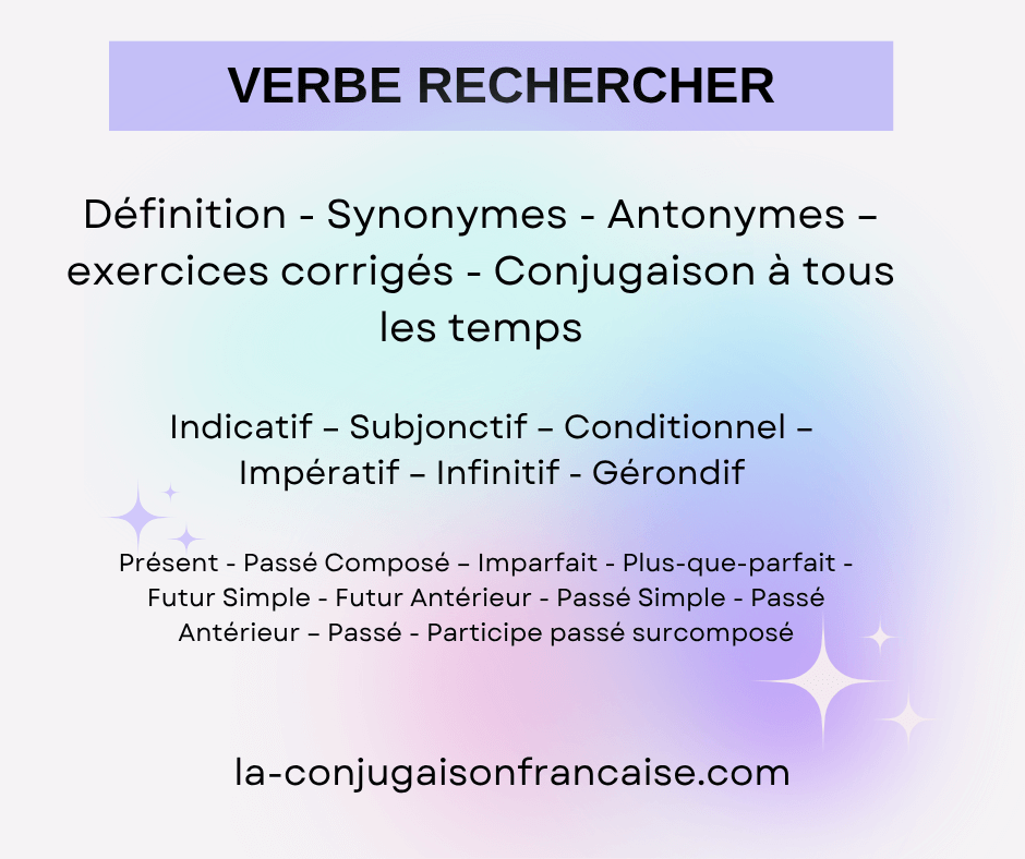 Verbe rechercher conjugaison, définition, synonyme, exercice