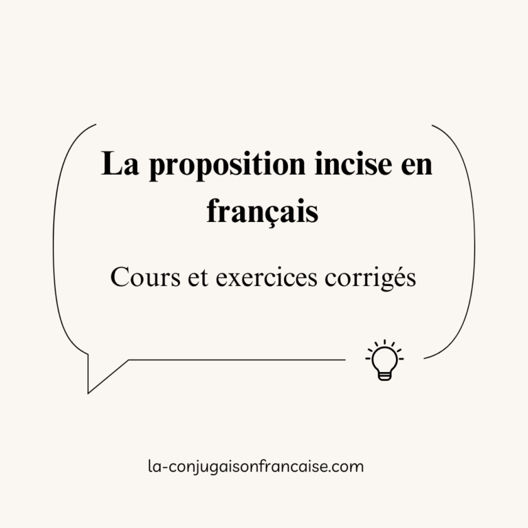 La proposition incise en français Cours et exercices corrigés