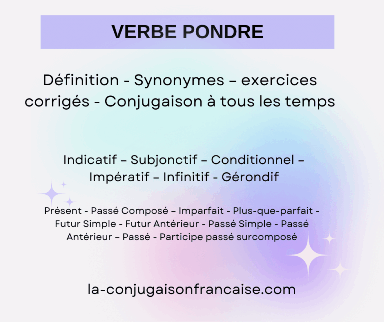 Verbe pondre conjugaison, définition, synonymes et exercices corrigés