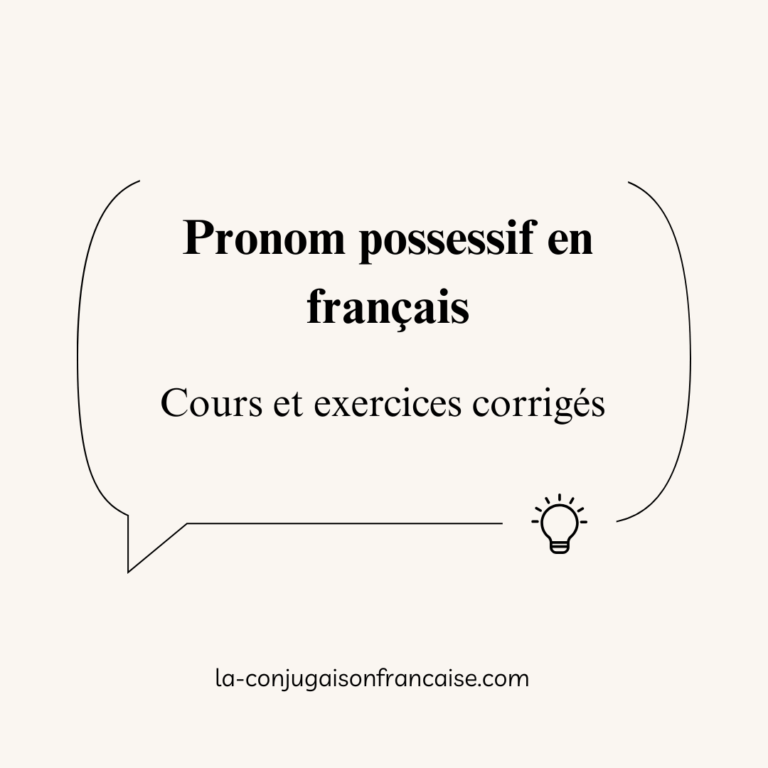 Pronom possessif en français Cours et exercices corrigés