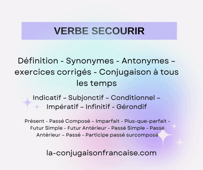 Verbe secourir conjugaison, définition, synonymes, antonymes et exercices corrigés