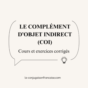 Le Complément D’objet Indirect - COI Cours et exercices corrigés