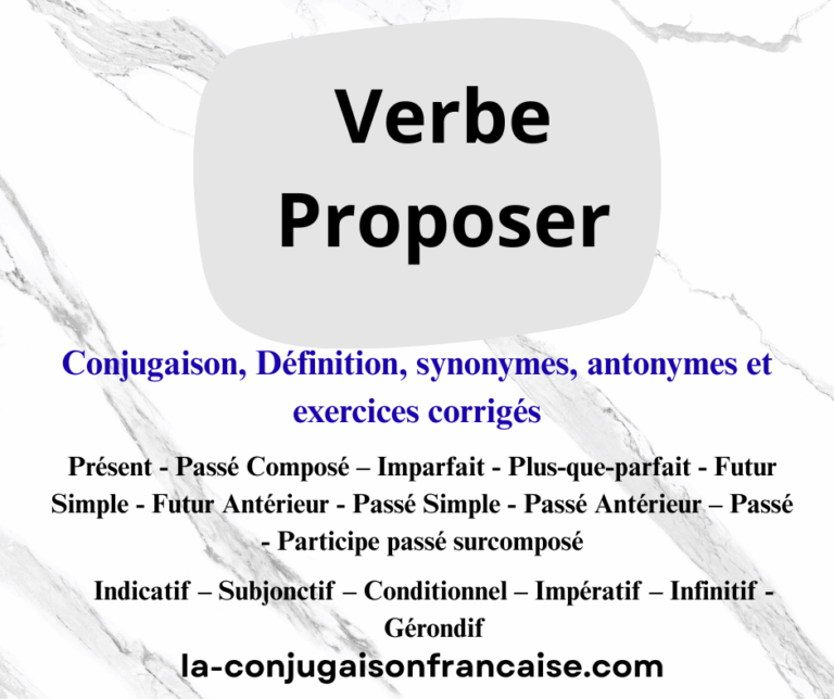 Verbe proposer conjugaison, définition, synonymes, antonymes et exercices corrigés