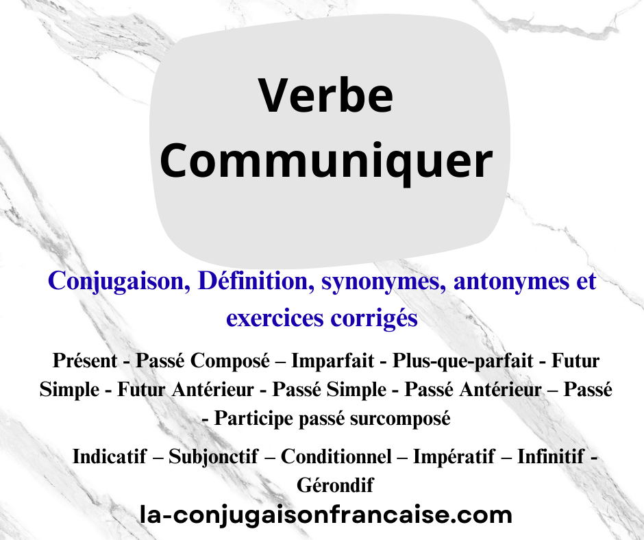 Verbe communiquer synonymes, conjugaison, définition